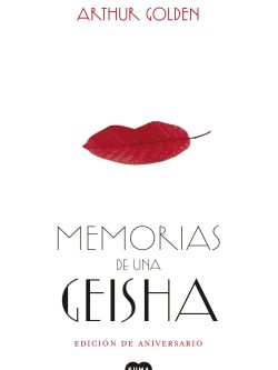 MEMORIAS DE UNA GEISHA (EDICIÓN ANIVERSARIO) NUEVO CON DETALLE