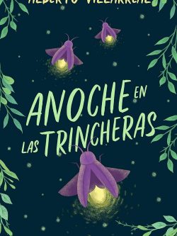 ANOCHE EN LAS TRINCHERAS