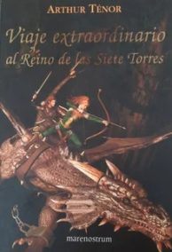 VIAJE EXTRAORDINARIO AL REINO DE LAS SIETE TORRES (SEGUNDA MANO)