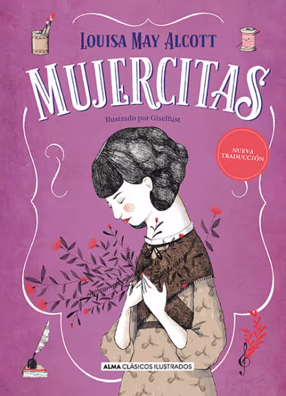 MUJERCITAS (ALMA CLÁSICOS ILUSTRADOS)