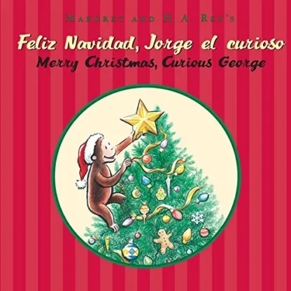 FELIZ NAVIDAD JORGE EL CURIOSO. BILINGUE