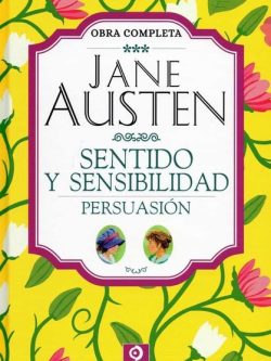 SENTIDO Y SENSIBILIDAD / PERSUASIÓN