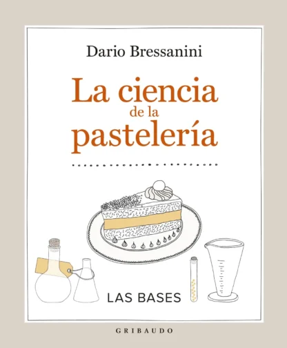 LA CIENCIA DE LA PASTELERÍA