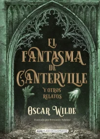 EL FANTASMA DE CANTERVILLE Y OTROS RELATOS