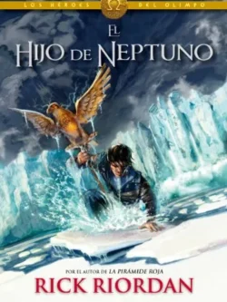 LOS HÉROES DEL OLIMPO 2: EL HIJO DE NEPTUNO (TAPA DURA)