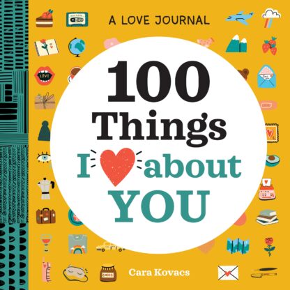 100 THINGS I LOVE ABOUT YOU