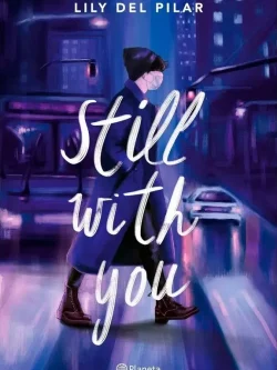 STILL WITH YOU