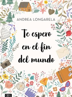 TE ESPERO EN EL FIN DEL MUNDO