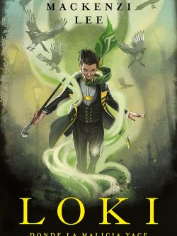 LOKI. DONDE LA MALICIA YACE