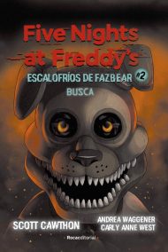 FIVE NIGHTS AT FREDDY´S: ESCALOFRÍOS DE FAZBEAR 2 BUSCA
