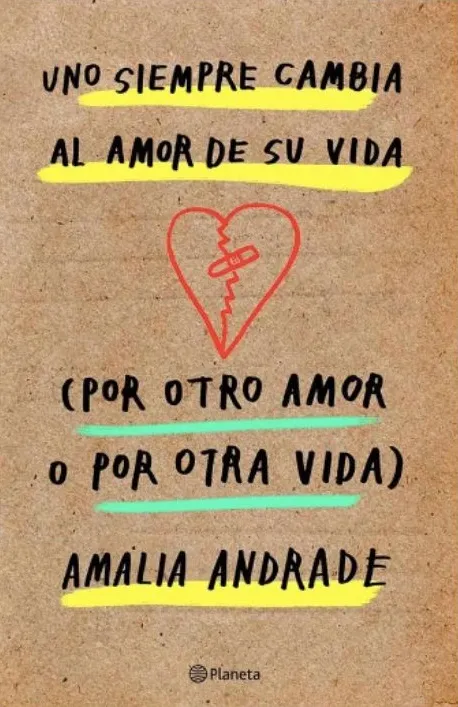 UNO SIEMPRE CAMBIA AL AMOR DE SU VIDA