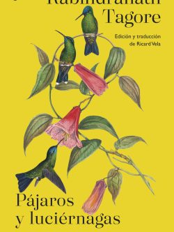 PÁJAROS Y LUCIÉRNAGAS