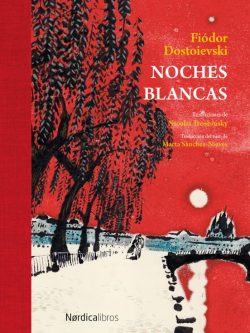 NOCHES BLANCAS (EDICIÓN DE LUJO)