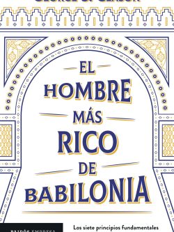 EL HOMBRE MÁS RICO DE BABILONIA (EDICIÓN PAIDÓS)