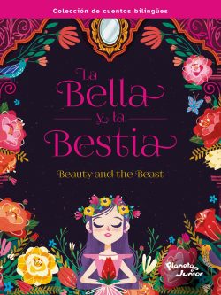 LA BELLA Y LA BESTIA (EDICIÓN BILINGÜE)