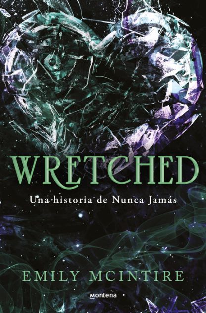 WRETCHED: UNA HISTORIA DE NUNCA JAMÁS