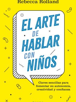 EL ARTE DE HABLAR CON NIÑOS