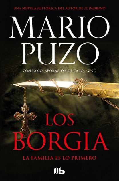 LOS BORGIA: LA FAMILIA ES LO PRIMERO