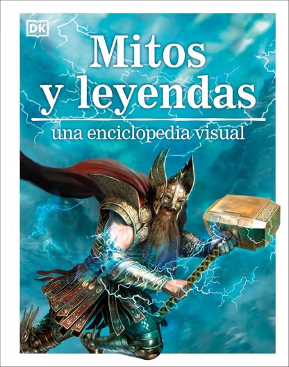 MITOS Y LEYENDAS. LA ENCICLOPEDIA