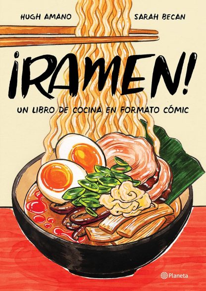 ¡RAMEN!: UN LIBRO DE COCINA EN FORMATO CÓMIC