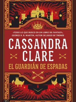 CASTELANA 1: EL GUARDIÁN DE ESPADAS