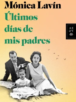 ÚLTIMOS DÍAS DE MIS PADRES