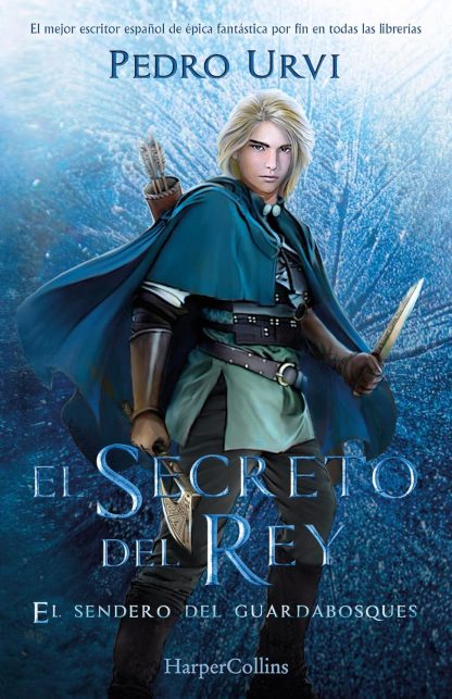 EL SENDERO DEL GUARDABOSQUES II: EL SECRETO DEL REY