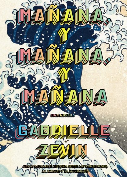 MAÑANA, Y MAÑANA, Y MAÑANA