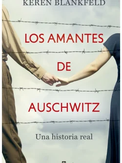 LOS AMANTES DE AUSCHWITZ