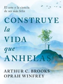 CONSTRUYE LA VIDA QUE ANHELAS