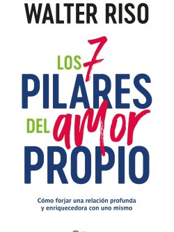 LOS 7 PILARES DEL AMOR PROPIO