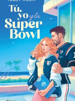 TÚ, YO Y LA SUPER BOWL