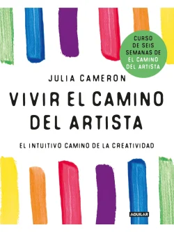 VIVIR EL CAMINO DEL ARTISTA