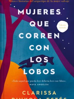 MUJERES QUE CORREN CON LOS LOBOS (EDICIÓN LIMITADA)