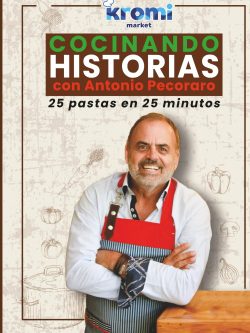 COCINANDO HISTORIAS CON ANTONIO PECORARO