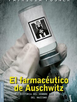 EL FARMACÉUTICO DE AUSCHWITZ