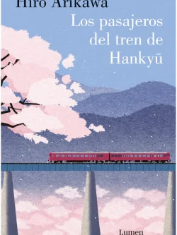 LOS PASAJEROS DEL TREN DE HANKYU