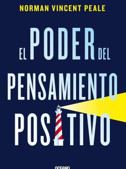 EL PODER DEL PENSAMIENTO POSITIVO