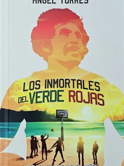 LOS INMORTALES DEL VERDE ROJAS