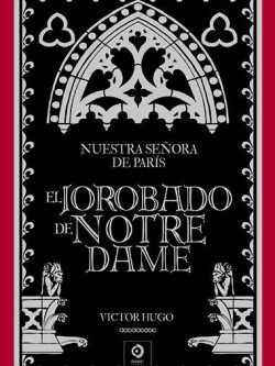 NUESTRA SEÑORA DE PARÍS/EL JOROBADO DE NOTRE DAME (EDICIÓN PIEL)