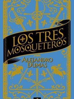 LOS TRES MOSQUETEROS (EDICIÓN PIEL)