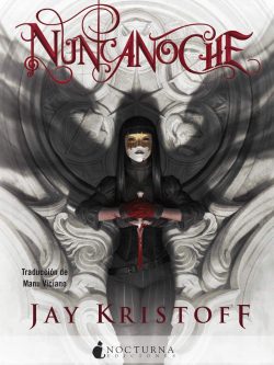 CRÓNICAS DE NUNCANOCHE 1: NUNCANOCHE