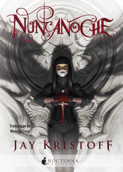 CRÓNICAS DE NUNCANOCHE 1: NUNCANOCHE