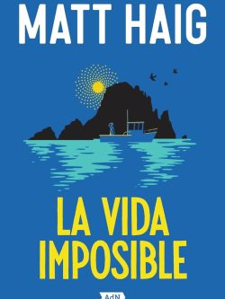 LA VIDA IMPOSIBLE