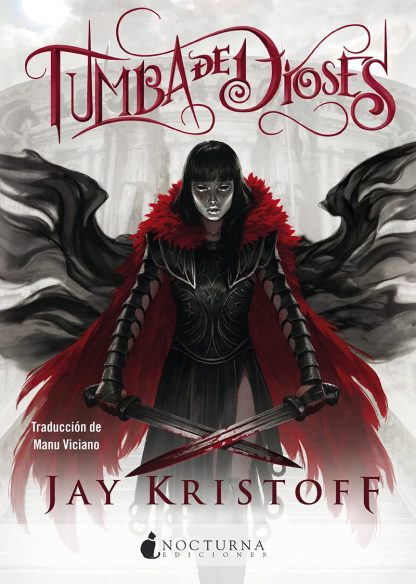 CRÓNICAS DE NUNCANOCHE 2: TUMBA DE DIOSES