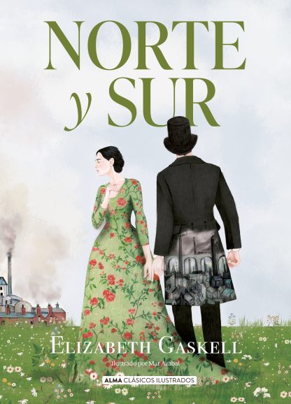 NORTE Y SUR (ALMA CLÁSICOS ILUSTRADOS)
