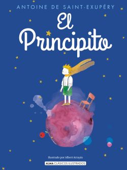 EL PRINCIPITO (ALMA CLÁSICOS ILUSTRADOS)