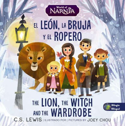 EL LEÓN, LA BRUJA Y EL ROPERO (EDICIÓN BILINGÜE)