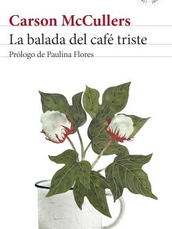 LA BALADA DEL CAFÉ TRISTE