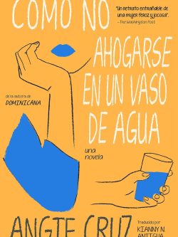 CÓMO NO AHOGARSE EN UN VASO DE AGUA